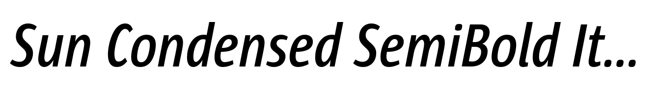 Sun Condensed SemiBold Italic